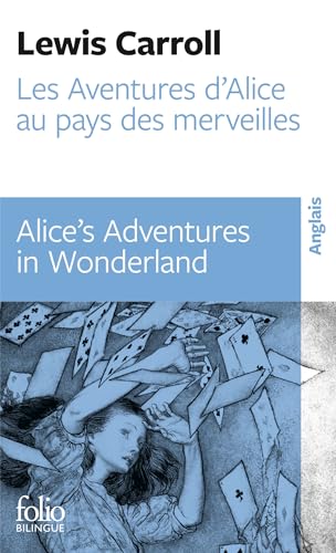 Les Aventures d'Alice au pays des merveilles/Alice's Adventures in Wonderland